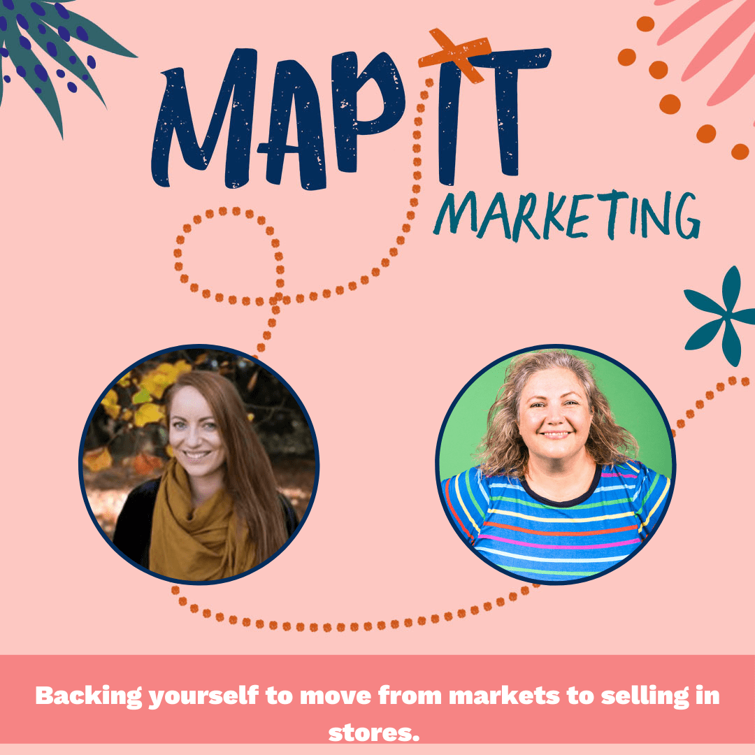 Episode Eleven - Backing yourself to move from markets to selling in stores with Sarah Primrose.